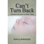 Can't Turn Back: Abortion Decision to Help Teens - Paperback