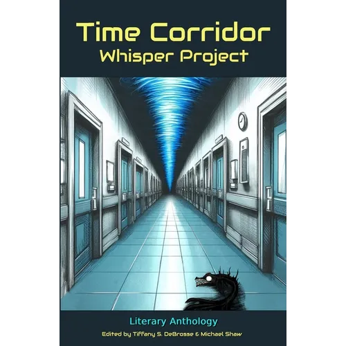 Time Corridor: Whisper Project - Paperback