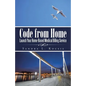Code from Home: Launch Your Home-Based Medical Billing Service - Paperback