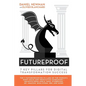 Futureproof: 7 Key Pillars for Digital Transformation Success - Paperback