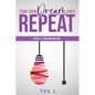 Turn Your Dream On Repeat - Pick 4 Lottery Workbook - Hardcover