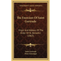 The Exercises Of Saint Gertrude: Virgin And Abbess, Of The Order Of St. Benedict (1863) - Hardcover