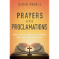 Prayers & Proclamations: How to Use the Bible as the Authority Over Trials and Temptations - Mass Market Paperbound