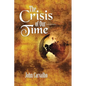 The Crisis of Our Time - Paperback