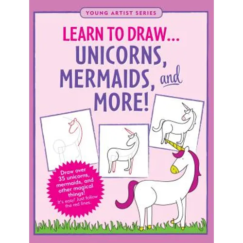 Learn to Draw... Unicorns, Mermaids & More! - Novelty