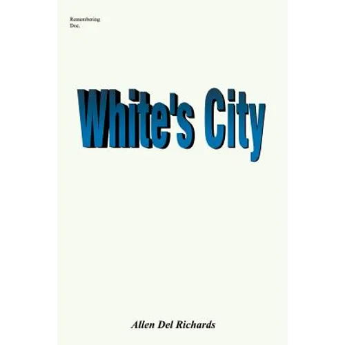 White's City: Marshall White - Paperback