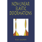 Non-Linear Elastic Deformations - Paperback