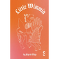 Little Wimmin - Paperback