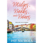 Bridges, Books, and Bones - Paperback