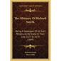 The Obituary Of Richard Smyth: Being A Catalogue Of All Such Persons As He Knew In Their Life, 1627 To 1674 (1849) - Paperback