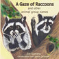 A Gaze of Raccoons: and other animal group names - Paperback