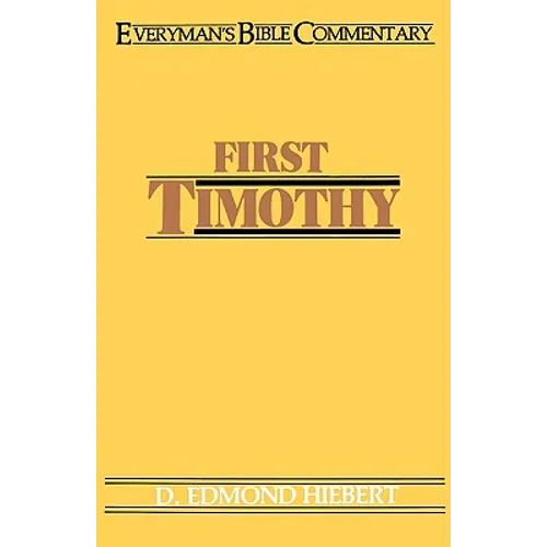 First Timothy- Everyman's Bible Commentary - Paperback
