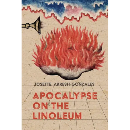 Apocalypse on the Linoleum - Paperback