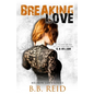Breaking Love - Paperback