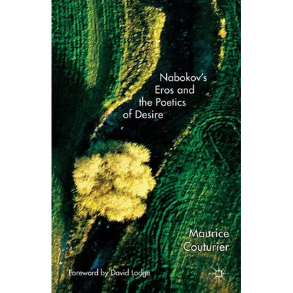 Nabokov's Eros and the Poetics of Desire - Hardcover