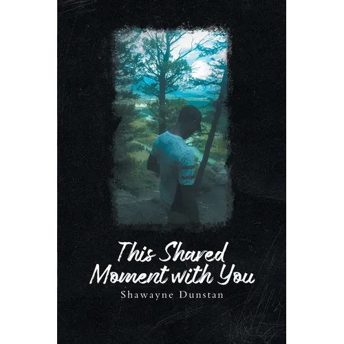 This Shared Moment with You - Paperback