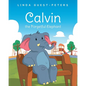 Calvin the Forgetful Elephant - Paperback