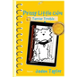 Prissy Little Chloe: Terrier Trouble: Funny Action Adventure Cartoon Novel - Paperback