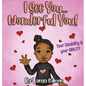 I See You...Wonderful You!: Your Disability is your ABILITY - Hardcover