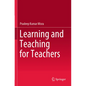 Learning and Teaching for Teachers - Paperback