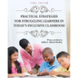 Practical Strategies for Struggling Learners in Today's Inclusive Classroom - Paperback