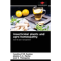 Insecticidal plants and agro-homeopathy - Paperback