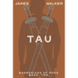 Tau: Barbarians of Rome Book Two - Paperback