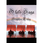 Olaf's Saga - Hardcover