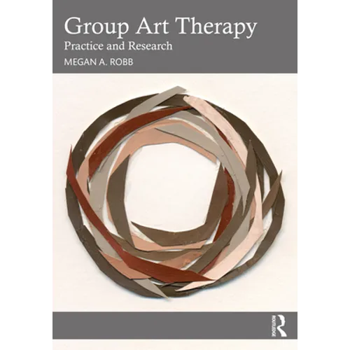 Group Art Therapy: Practice and Research - Paperback