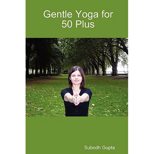 Gentle Yoga for 50 Plus - Paperback
