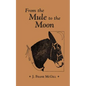 From the Mule to the Moon - Paperback
