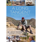 A Long Tangent: Musings by an old man & his young dog hiking every day for a year - Hardcover
