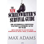 The New Screenwriter's Survival Guide; Or, Guerrilla Meeting Tactics and Other Acts of War - Paperback