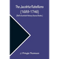 The Jacobite Rebellions (1689-1746) (Bell's Scottish History Source Books.) - Paperback
