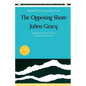The Opposing Shore - Paperback