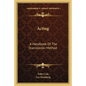 Acting: A Handbook of the Stanislavski Method - Paperback