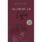Alchemy of Life - Paperback