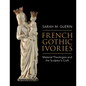 French Gothic Ivories - Paperback