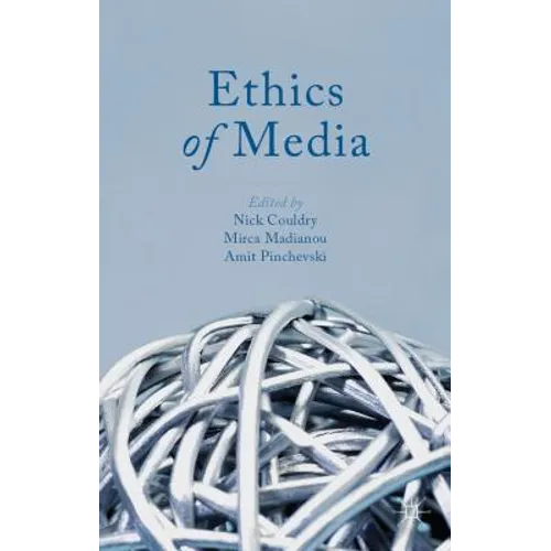 Ethics of Media - Paperback