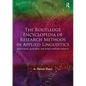 The Routledge Encyclopedia of Research Methods in Applied Linguistics - Paperback