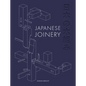 Japanese Joinery - Hardcover