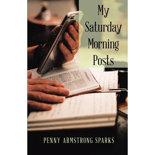My Saturday Morning Posts - Paperback