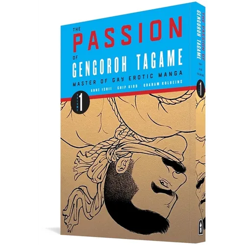 The Passion of Gengoroh Tagame: Master of Gay Erotic Manga Vol. 1 - Paperback