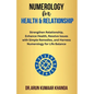 Numerology for Health and Relationship - Paperback