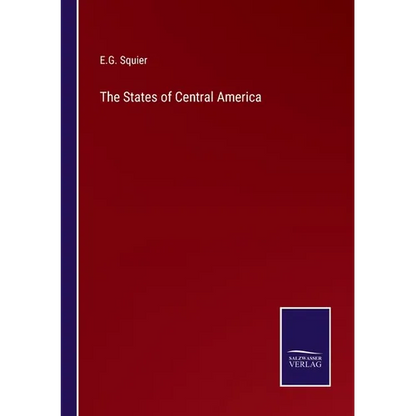 The States of Central America - Paperback