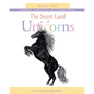 The Secret Land of Unicorns: Book One - Paperback