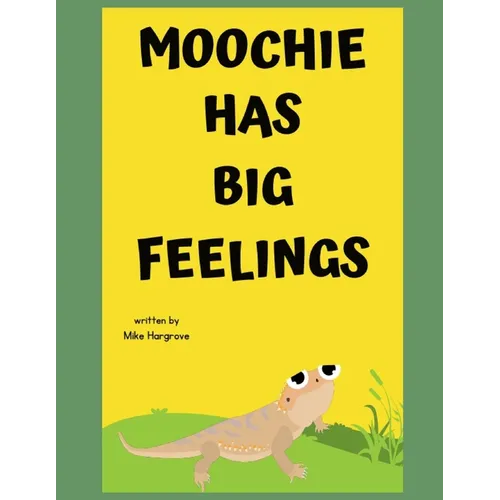 Moochie has Big Feelings - Paperback