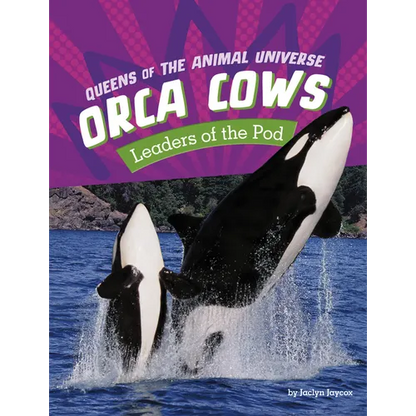Orca Cows: Leaders of the Pod - Paperback