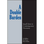 A Double Burden: Israeli Jews in Contemporary Germany - Paperback