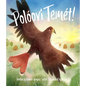Polóovi Temét! (English Translation - A Good Day!) - Board Book
